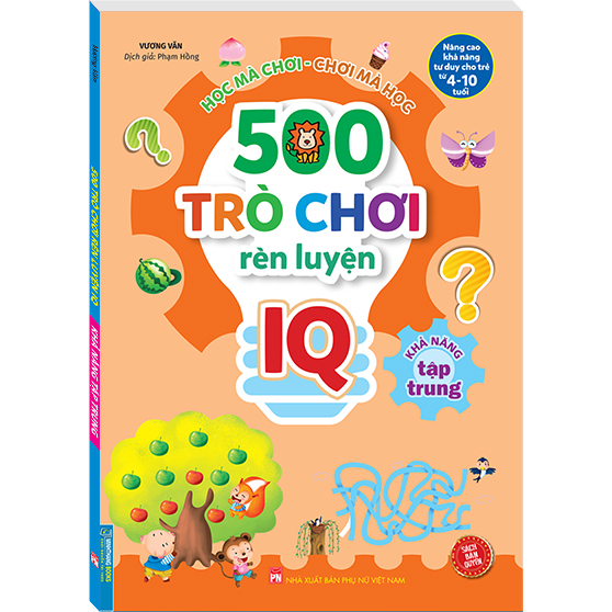 500 Trò Chơi Rèn Luyện IQ - Khả Năng Tập Trung