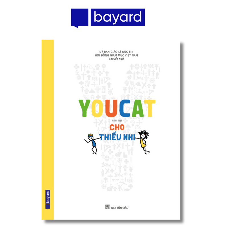 YOUCAT TIẾNG VIỆT CHO THIẾU NHI