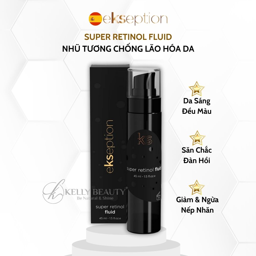 Nhũ Tương Chống Lão Hóa Da ekseption Super Retinol Fluid | Kelly Beauty