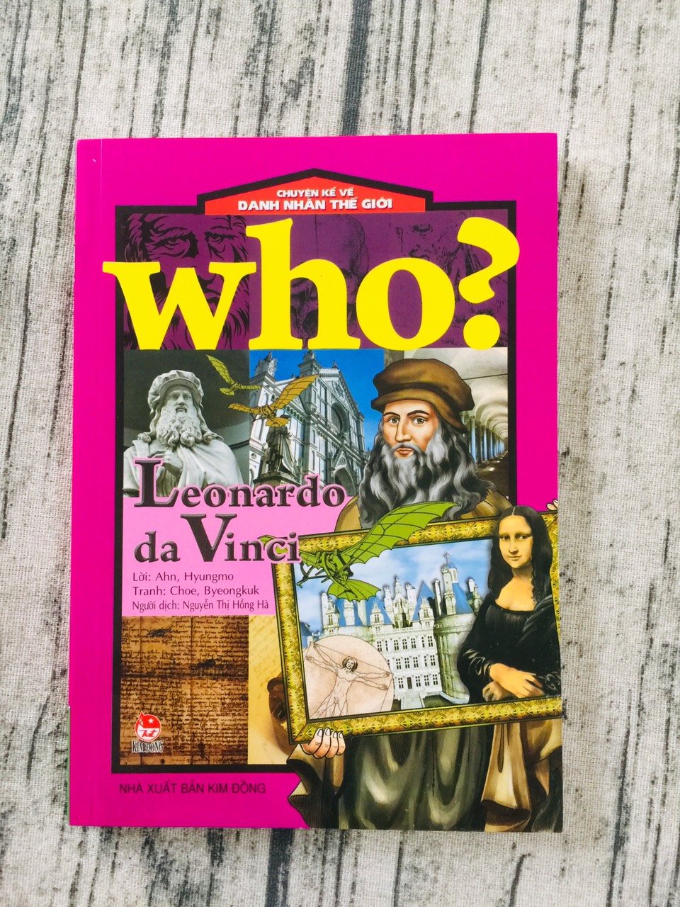 Who? Chuyện Kể Về Danh Nhân Thế Giới: Leonardo Da Vinci