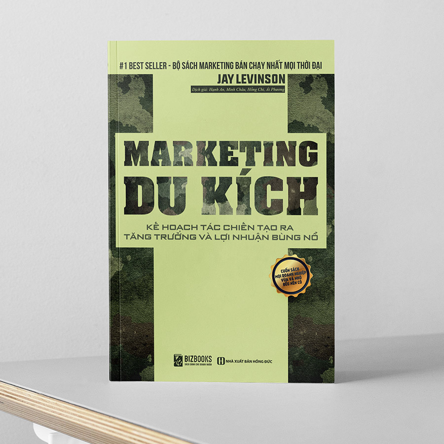 Marketing Du Kích - Kế Hoạch Tác Chiến Tạo Ra Tăng Trưởng Bùng Nổ Lợi Nhuận