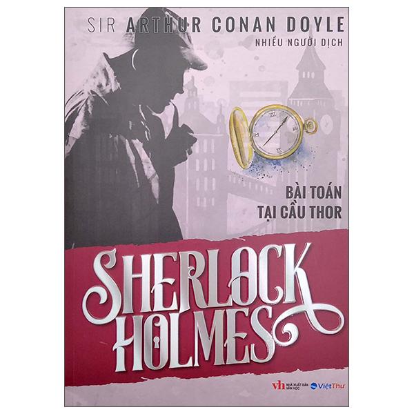 Sherlock Holmes – Bài Toán Tại Cầu Thor