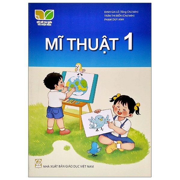 Mĩ Thuật 1 (Bộ Sách Kết Nối Tri Thức Với Cuộc Sống) (2021)