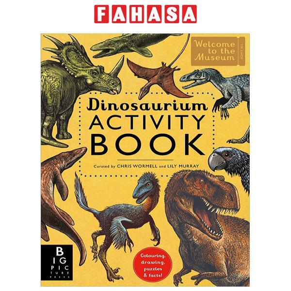 Sách ngoại văn: Dinosaurium Activity Book