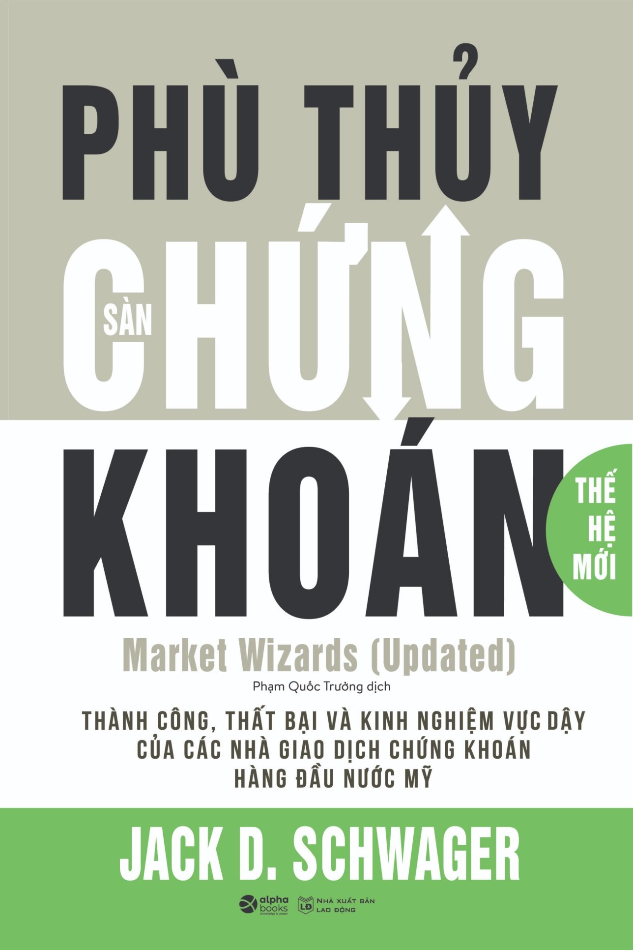 Phù Thủy Sàn Chứng Khoán (Thế Hệ Mới)
