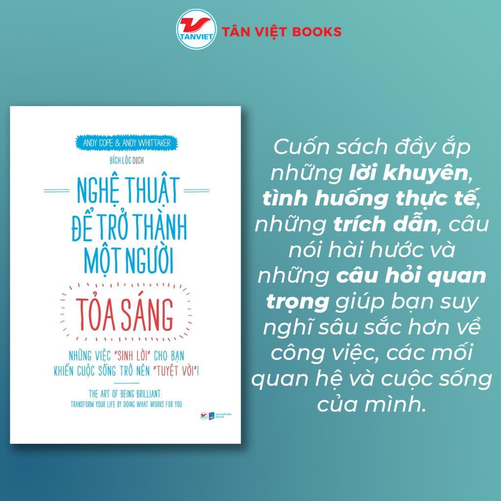 Sách - Nghệ Thuật Để Trở Thành Một Người Tỏa Sáng - Tân Việt Books