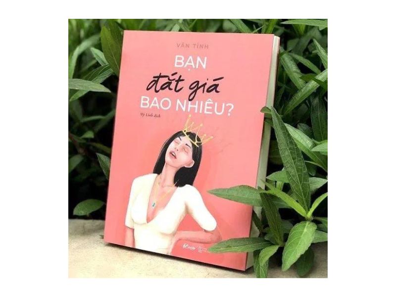 Sách - Bạn đắt giá bao nhiêu (Vãn Tình)