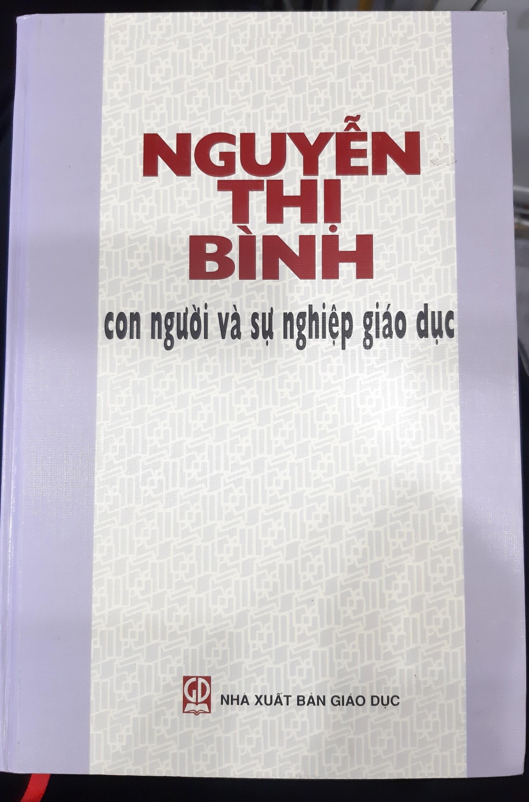 Nguyễn Thị Bình con người và sự nghiệp giáo dục (giảm 10%)