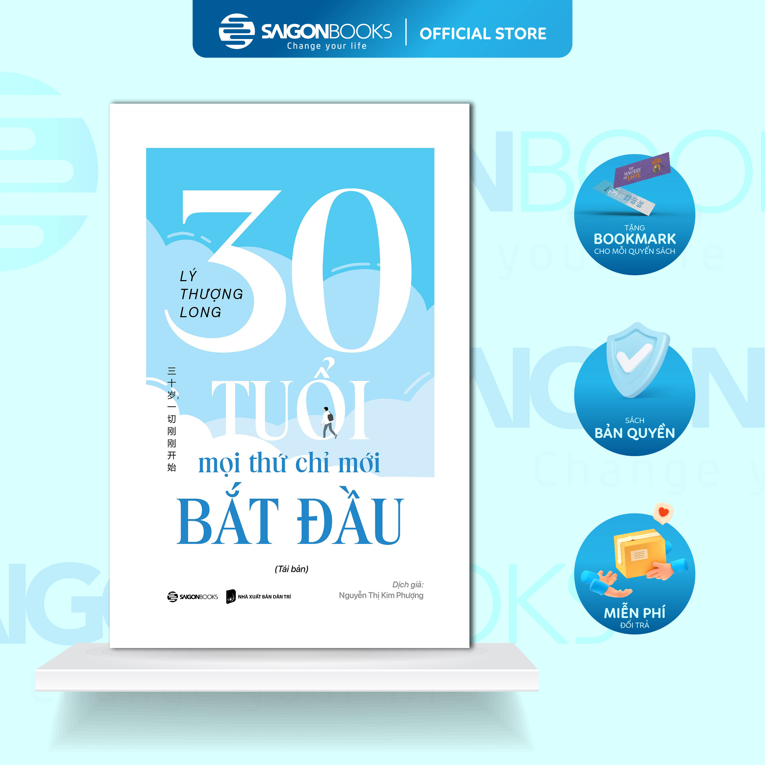 30 Tuổi - Mọi Thứ Chỉ Mới Bắt Đầu - Tác Giả Lý Thượng Long