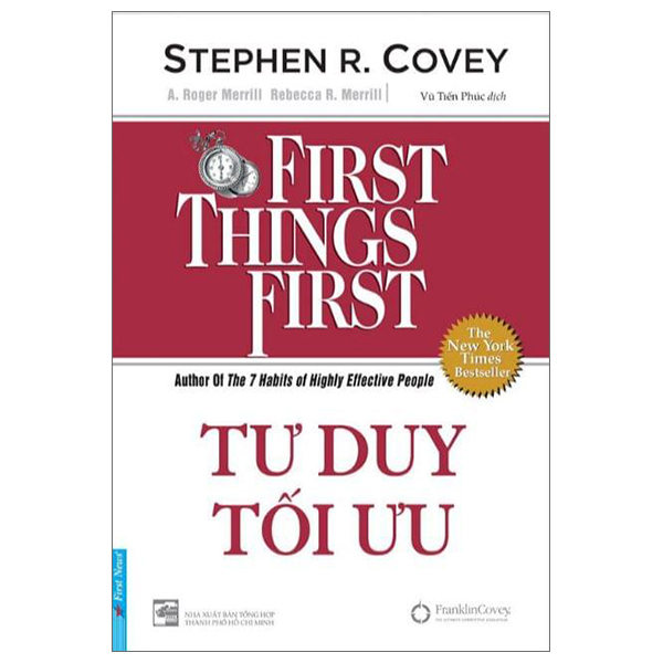 Sách Tư Duy Tối Ưu - First Things First (Bìa Cứng) -
