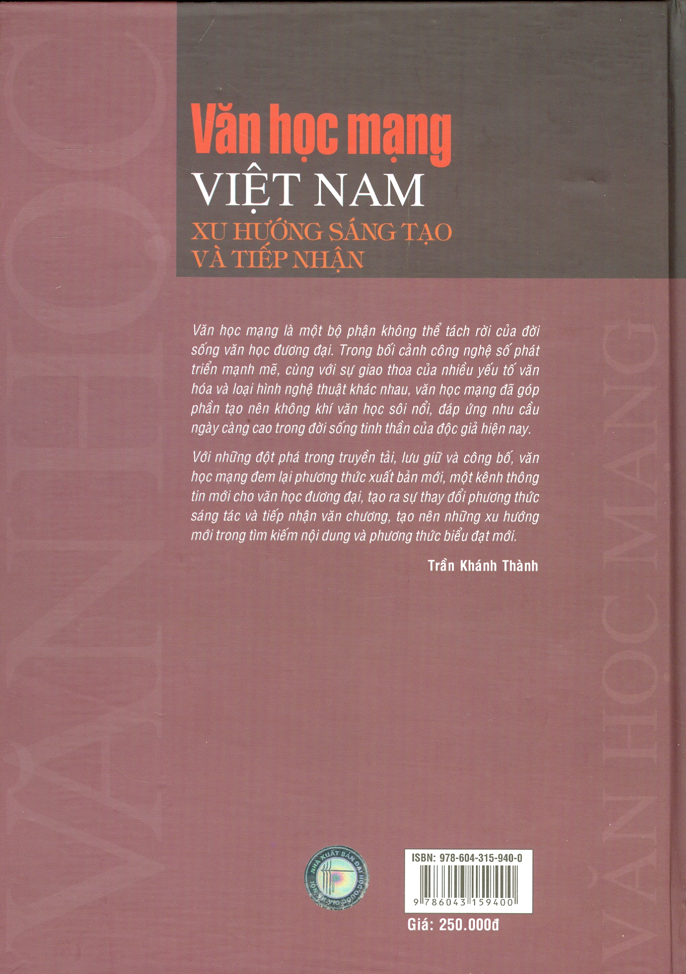 Văn Học Mạng Việt Nam - Xu Hướng Sáng Tạo Và Tiếp Nhận (Tái bản lần thứ nhất) - Bìa cứng