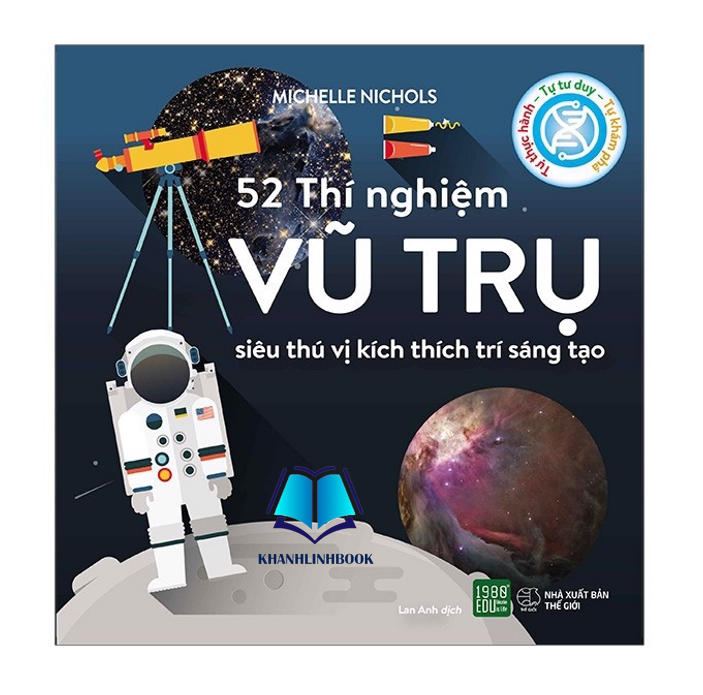 Sách - 52 Thí Nghiệm Vũ Trụ Siêu Thú Vị Kích Thích Trí Sáng Tạo