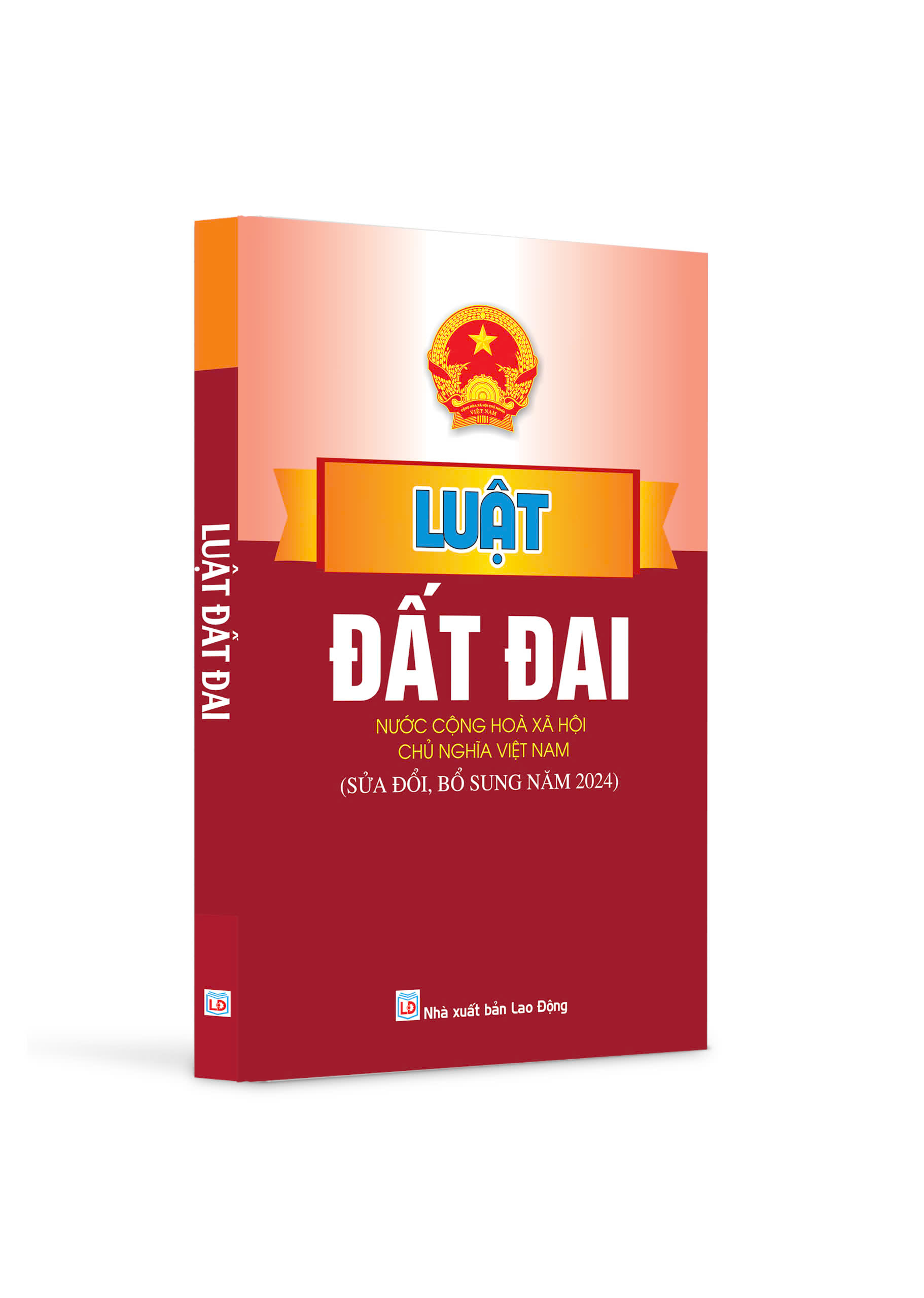 Sách - Luật Đất Đai (Nước Cộng Hòa Xã Hội Chủ Nghĩa Việt Nam - Sữa đổi bổ sung năm 2024) - ndbooks
