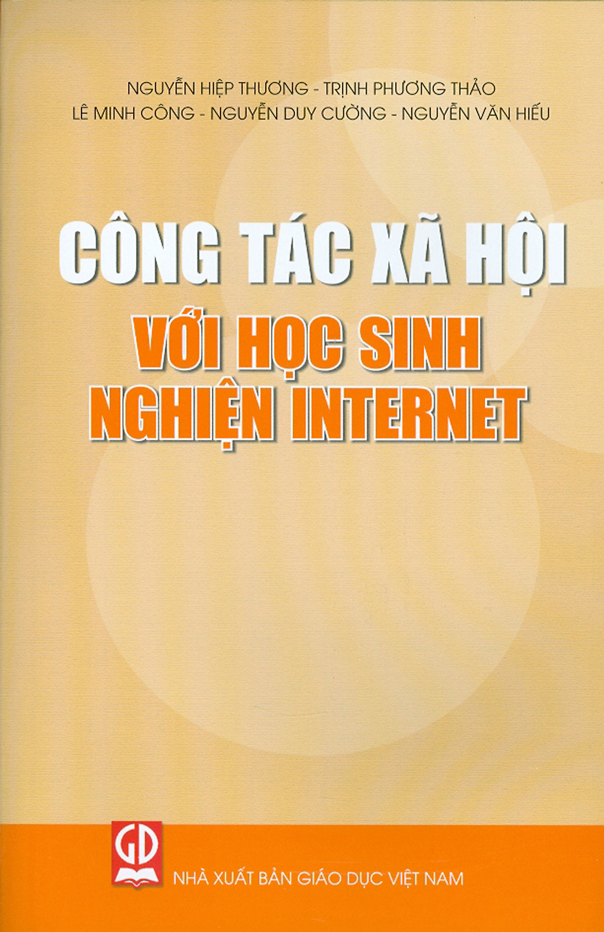 Công tác xã hội với học sinh nghiện Internet