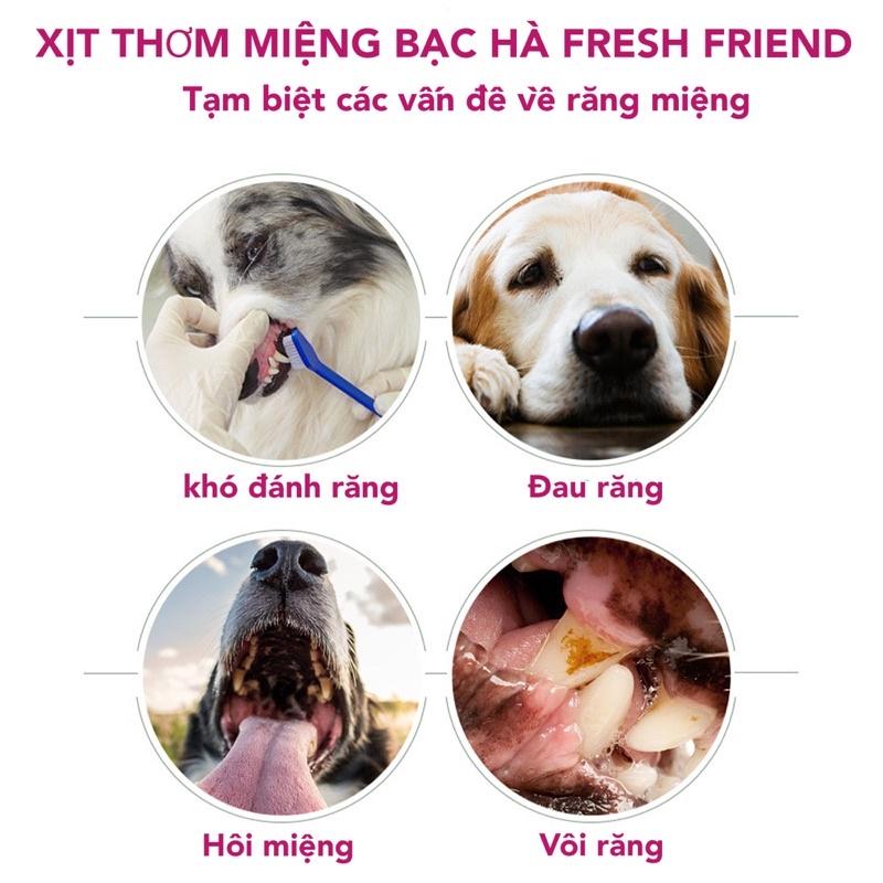 XỊT THƠM MIỆNG CHO CHÓ MÈO FRESH FRIEND - 14ml