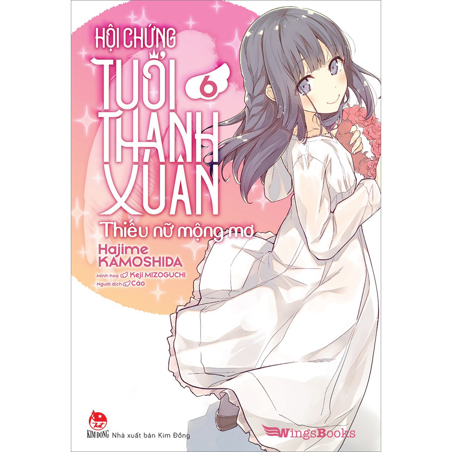 Hội Chứng Tuổi Thanh Xuân - Tập 6 (Bản Phổ Thông) [Tặng Bookmark]