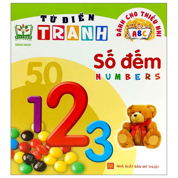 Từ Điển Tranh - Dành Cho Thiếu Nhi: Số Đếm