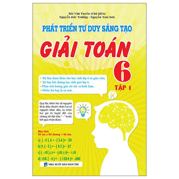 Phát Triển Tư Duy Sáng Tạo Giải Toán 6 - Tập 1