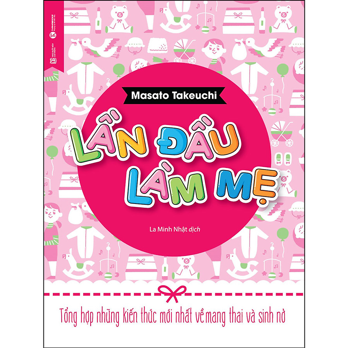 Combo  Lần Đầu Làm Mẹ - Tổng Hợp Những Kiến Thức Mới Nhất Về Mang Thai Và Sinh Nở Và Mang Thai Sinh Nở Và Nuôi Con Khỏe Mạnh - Cuốn Sách Về Mang Thai Được Tìm Kiếm Nhiều Nhất Tại Hàn Quốc( Tặng sổ tay)