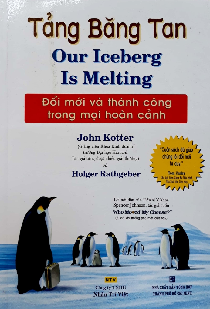 Sách - Tảng Băng Tan - Đổi Mới Và Thành Công Trong Mọi Hoàn Cảnh (Tái Bản 2017)