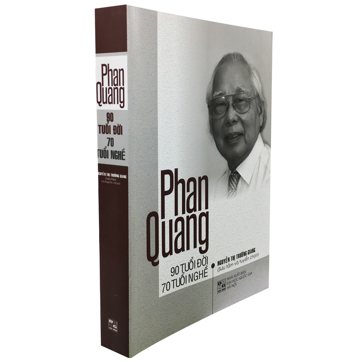 Phan Quang 90 Tuổi Đời 70 Tuổi Nghề