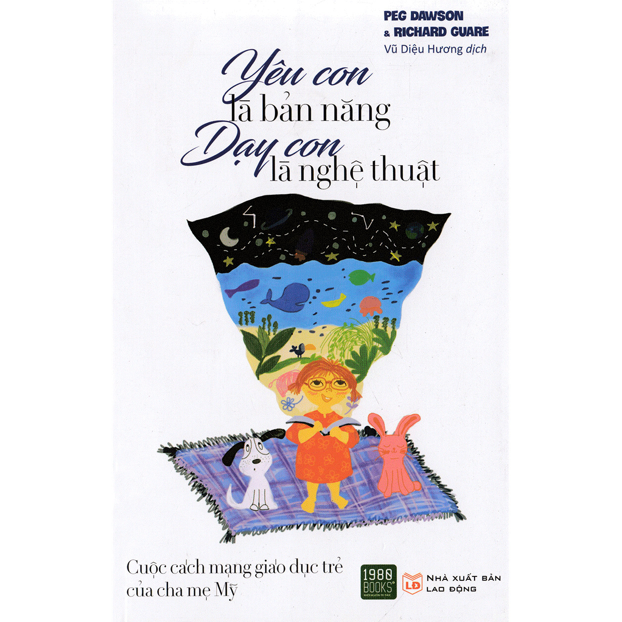 Yêu Con Là Bản Năng, Dạy Con Là Nghệ Thuật