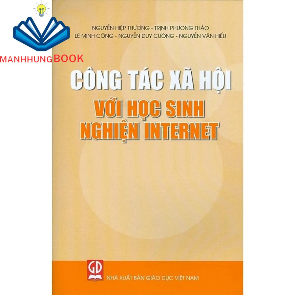 Sách - Công Tác Xã Hội Với Học Sinh Nghiện Internet