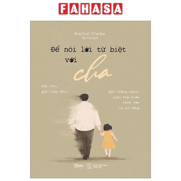 Để Nói Lời Từ Biệt Với Cha