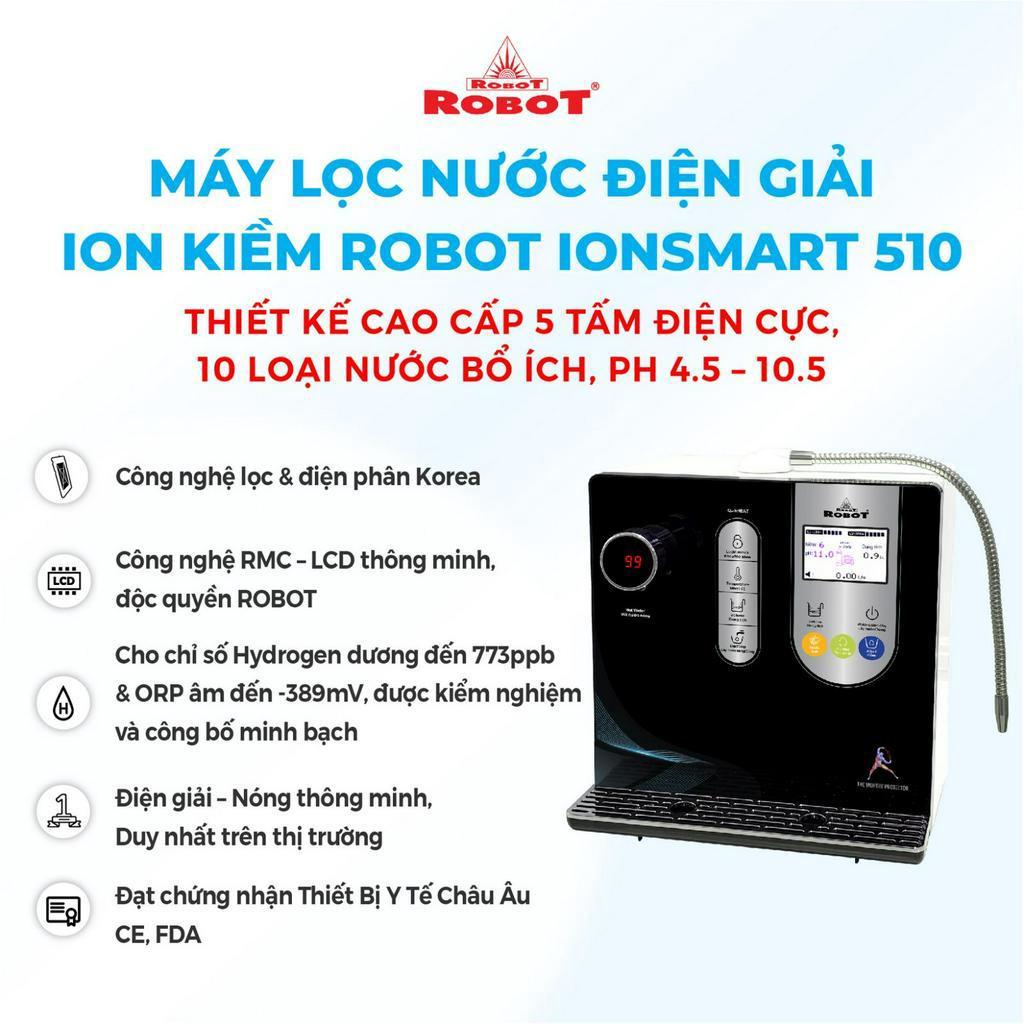 Máy Lọc Nước Điện Giải Ion Kiềm ROBOT IonSmart 510 Nóng Thông Minh Tạo 10 Loại Nước Sử Dụng - Hàng Chính Hãng