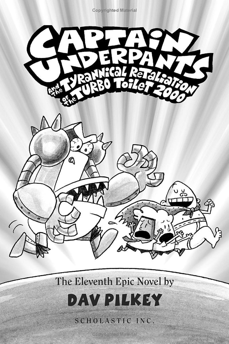 Hình ảnh Full Color Captain Underpants #11: Captain Underpants And The Tyrannical Retaliation Of The Turbo Toilet 2000