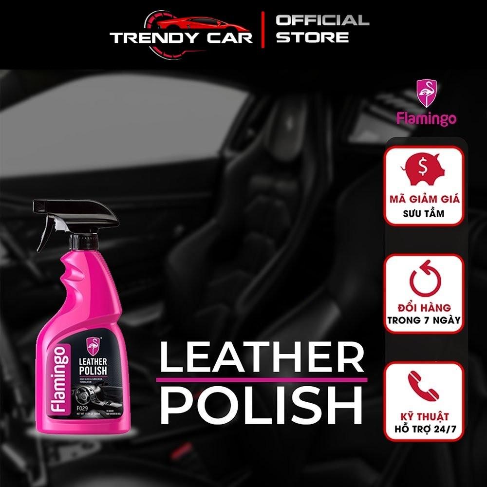 Xịt dưỡng nội thất ô tô ghế da Flamingo leather polish F029 loại cao cấp hàng nhập khẩu Trendycar