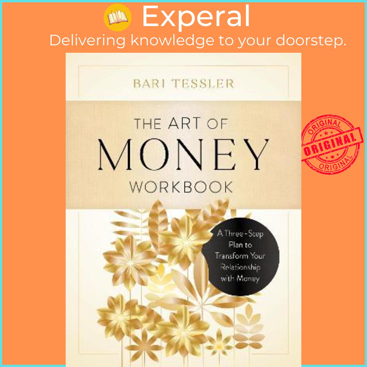 Hình ảnh Sách - The Art of Money Workbook : A Three-Step Plan to Transform Your Relations by Bari Tessler (US edition, paperback)