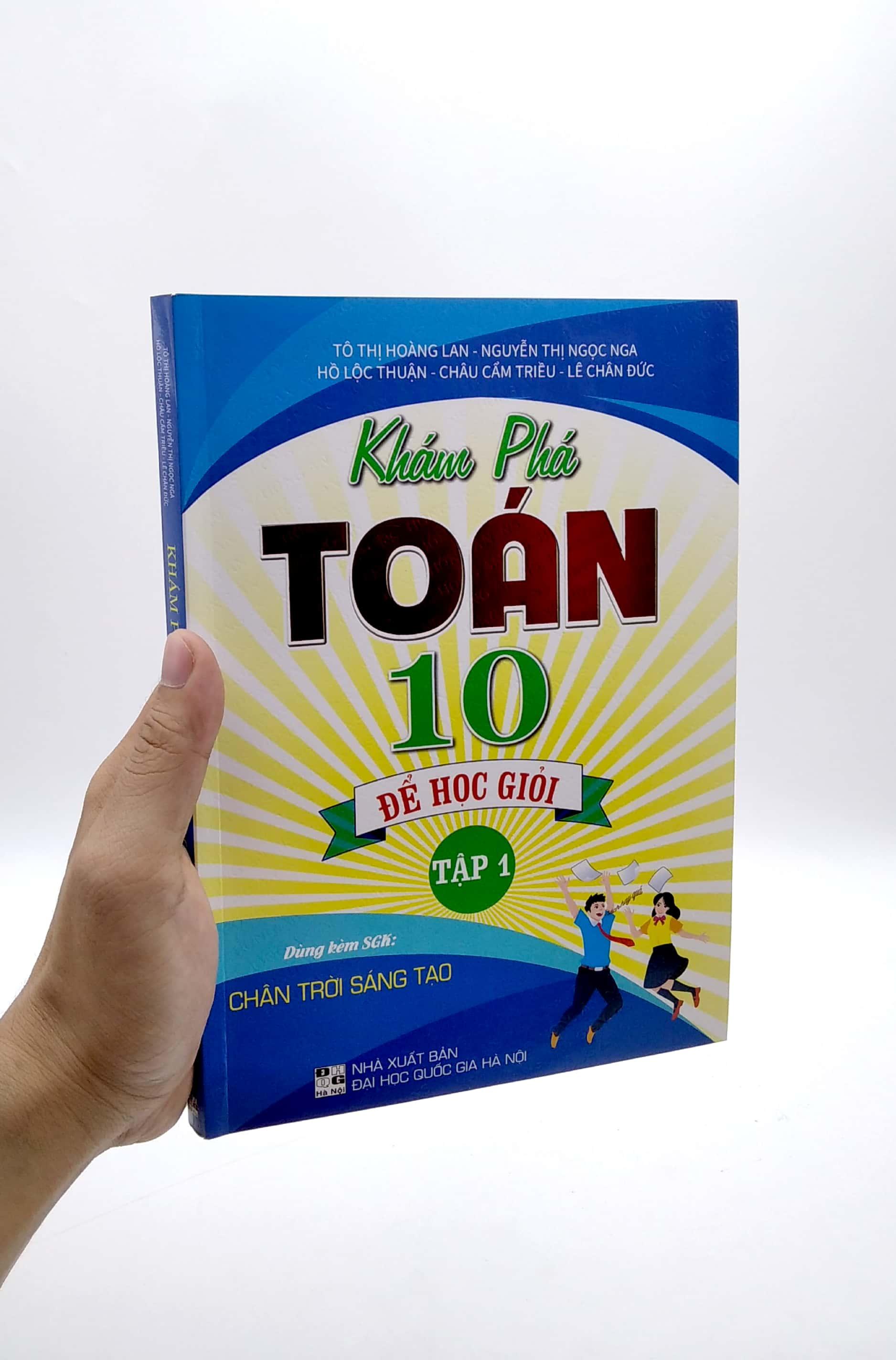 Khám Phá Toán 10 Để Học Giỏi - Tập 1 (Dùng Kèm SGK Chân Trời Sáng Tạo)