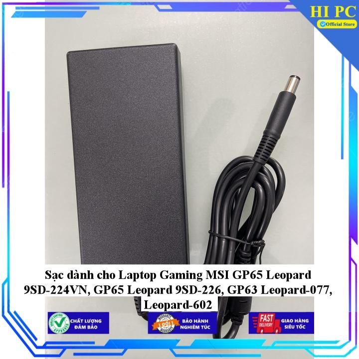 Sạc dành cho Laptop Gaming MSI GP65 Leopard 9SD-224VN GP65 Leopard 9SD-226 GP63 Leopard-077 Leopard-602 - Kèm Dây nguồn - Hàng Nhập Khẩu
