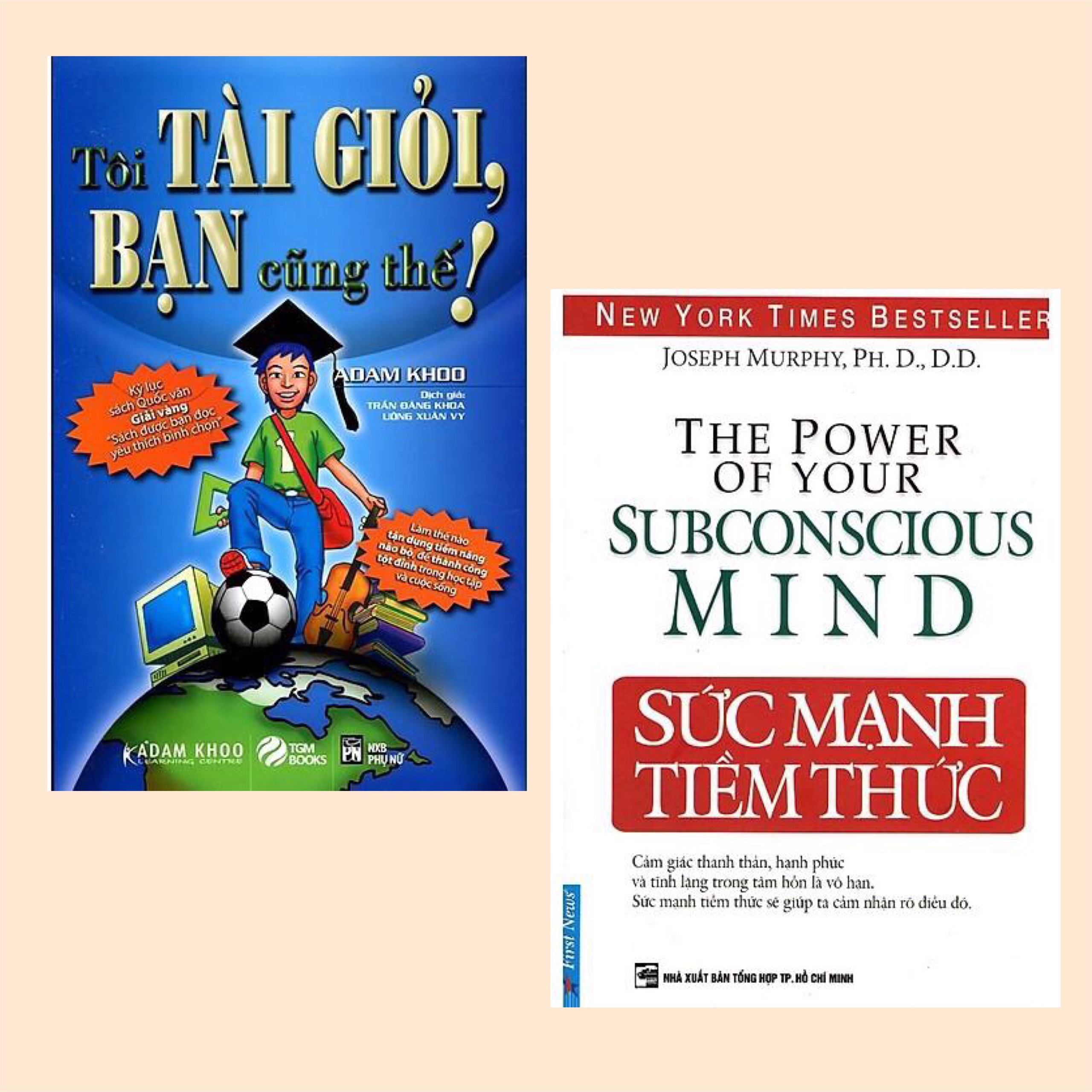 Combo Thay Đổi Tư Duy - Đạt Mục Tiêu: Tôi Tài Giỏi - Bạn Cũng Thế (Tái Bản) + Sức Mạnh Tiềm Thức (Tái Bản) / Truyền Cảm Hứng và Tạo Động Lực Cho Người Đọc