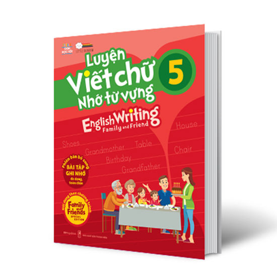 Luyện viết chữ nhớ từ vựng – English Writing Family &amp; Friend 5