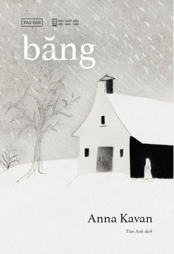 Băng - Anna Kavan - Tao Đàn xuất bản