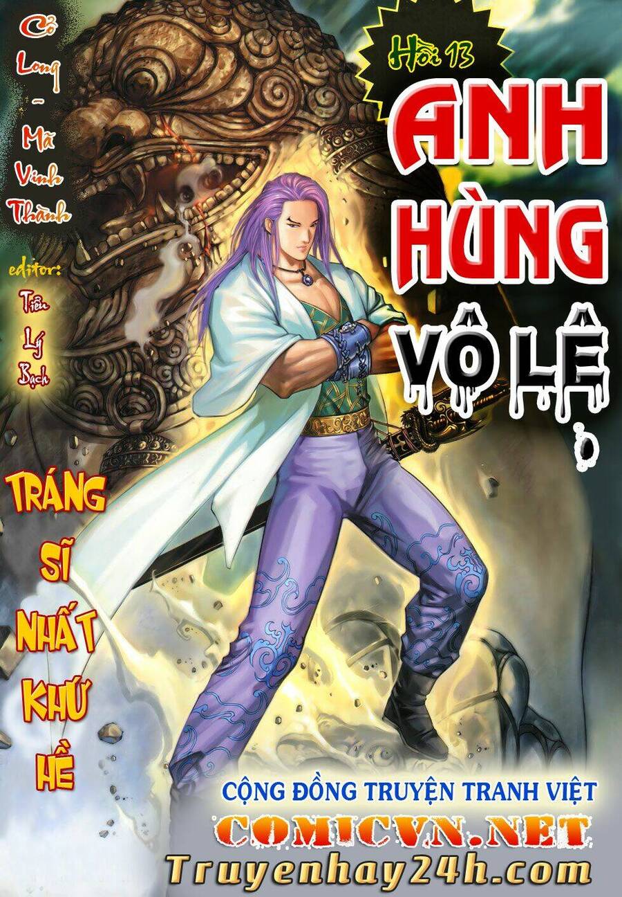 anh hùng vô lệ chapter 13 1