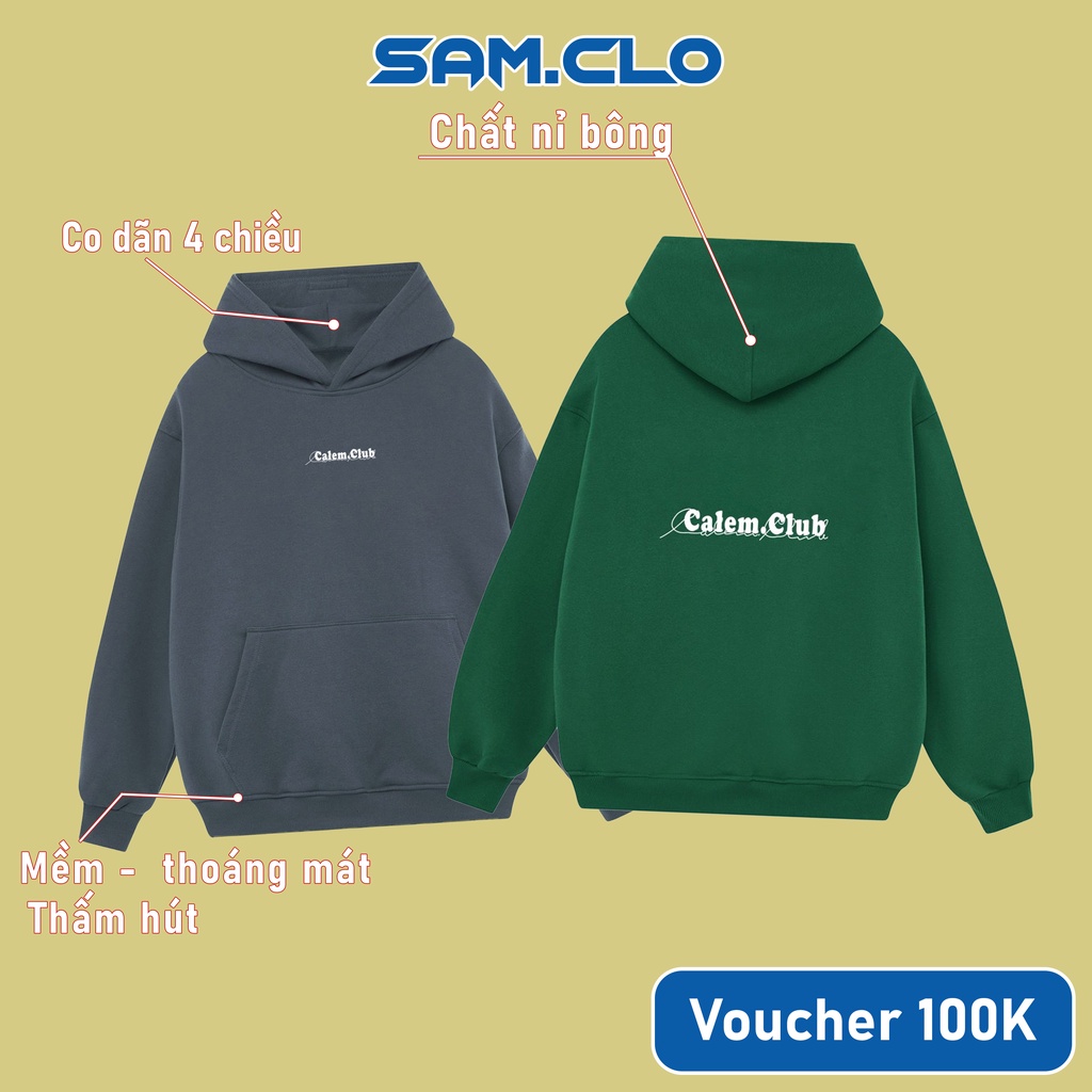 Áo khoác nỉ hoodie SAM CLO nam nữ chui có mũ tay dài thu đông freesize dáng Unisex HOODIE CALEM CLUB