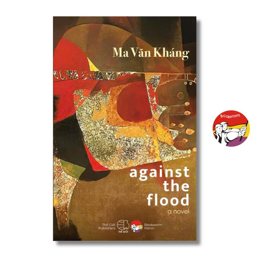 Sách - Against The Flood by Ma Văn Kháng | Vietnamese Literature / Văn học Việt Nam Tiếng Anh