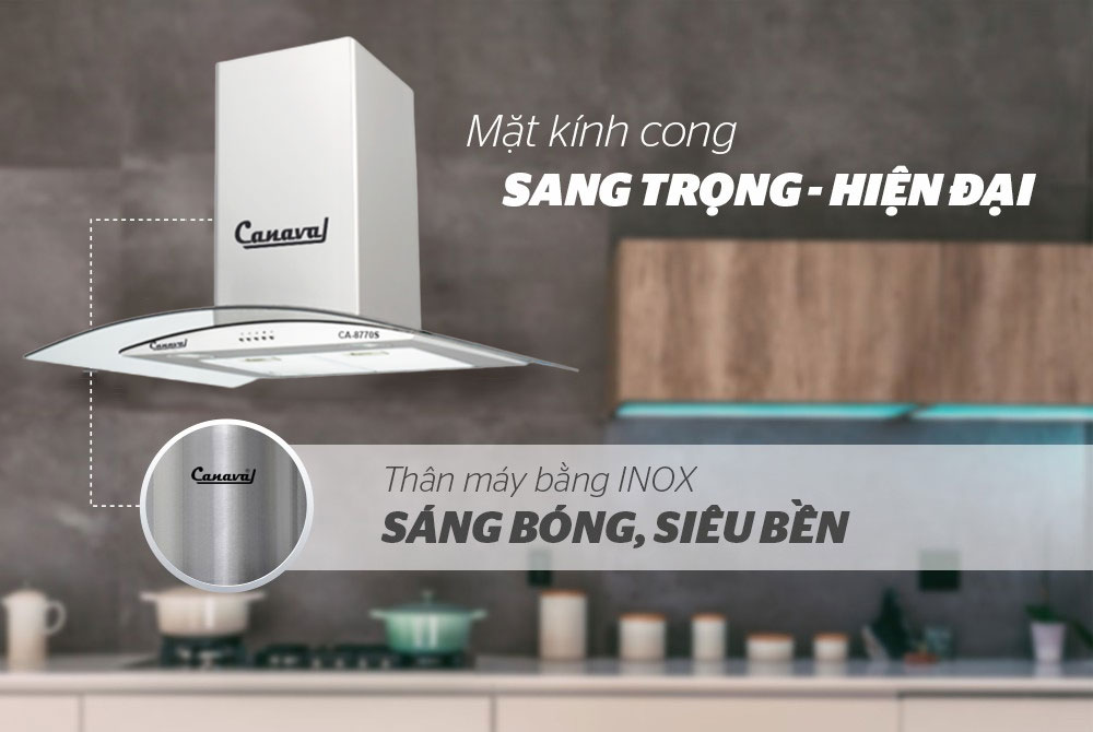 Máy hút mùi kính cong Canaval CA8770S - Hàng nhập khẩu