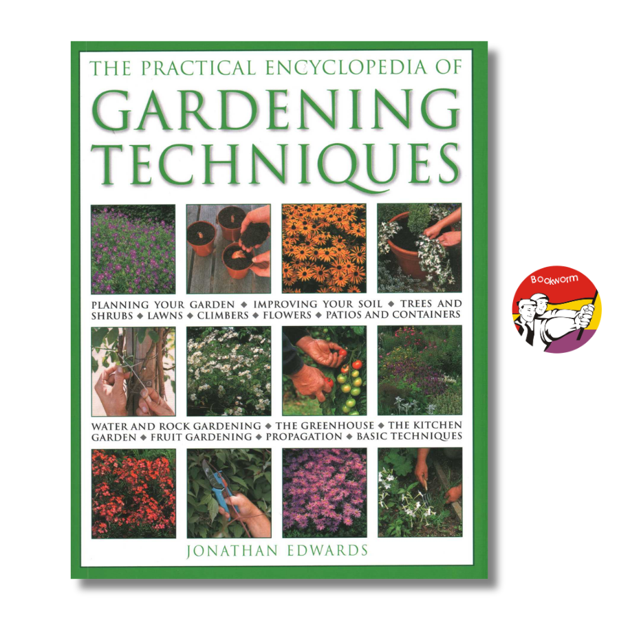 Sách - The Practical Encyclopedia of Gardening Techniques | Ngoại văn Nhập khẩu / Hướng dẫn làm vườn