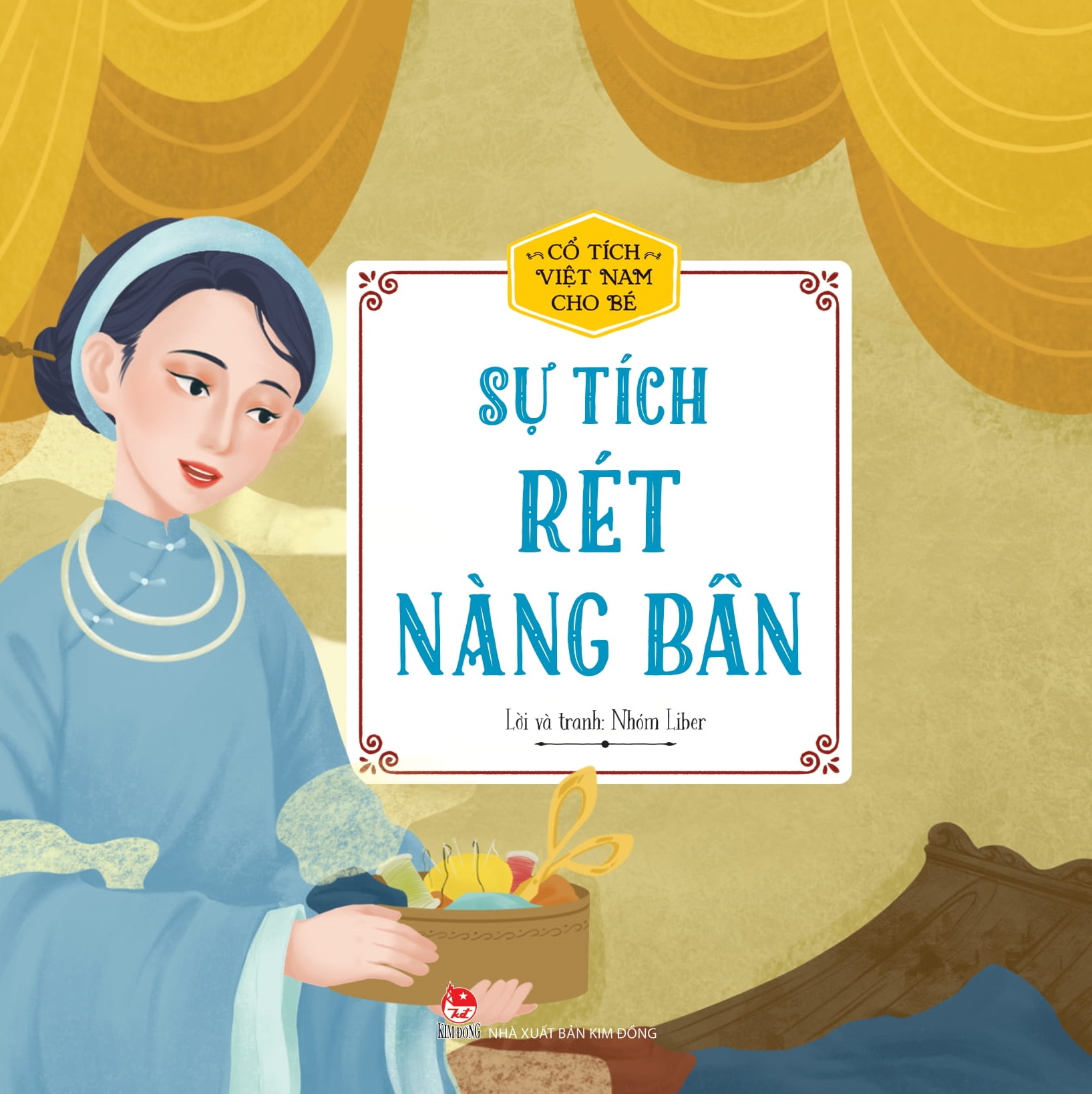Cổ Tích Việt Nam Cho Bé: Sự Tích Rét Nàng Bân