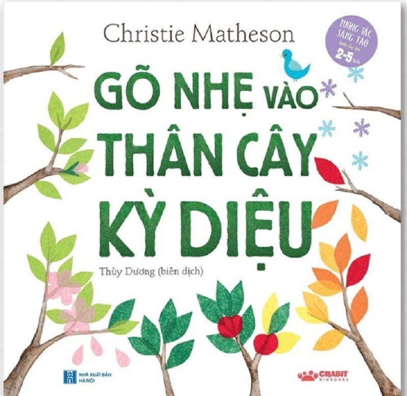 Gõ Nhẹ Vào Thân Cây Kỳ Diệu
