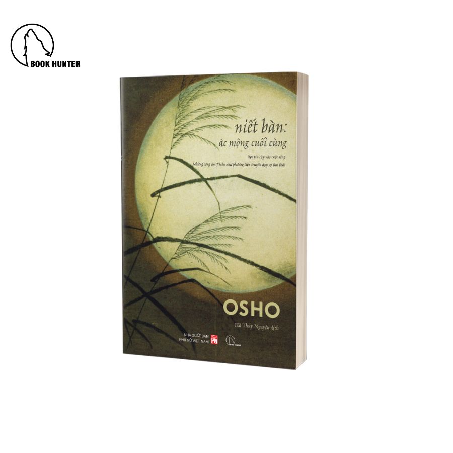 NIẾT BÀN: ÁC MỘNG CUỐI CÙNG – Osho – Hà Thủy Nguyên dịch - Book Hunter