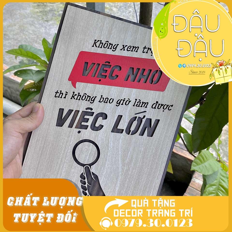 Tranh Trang Trí Decor “không xem trọng việc nhỏ thì không bao giờ làm được việc lớn