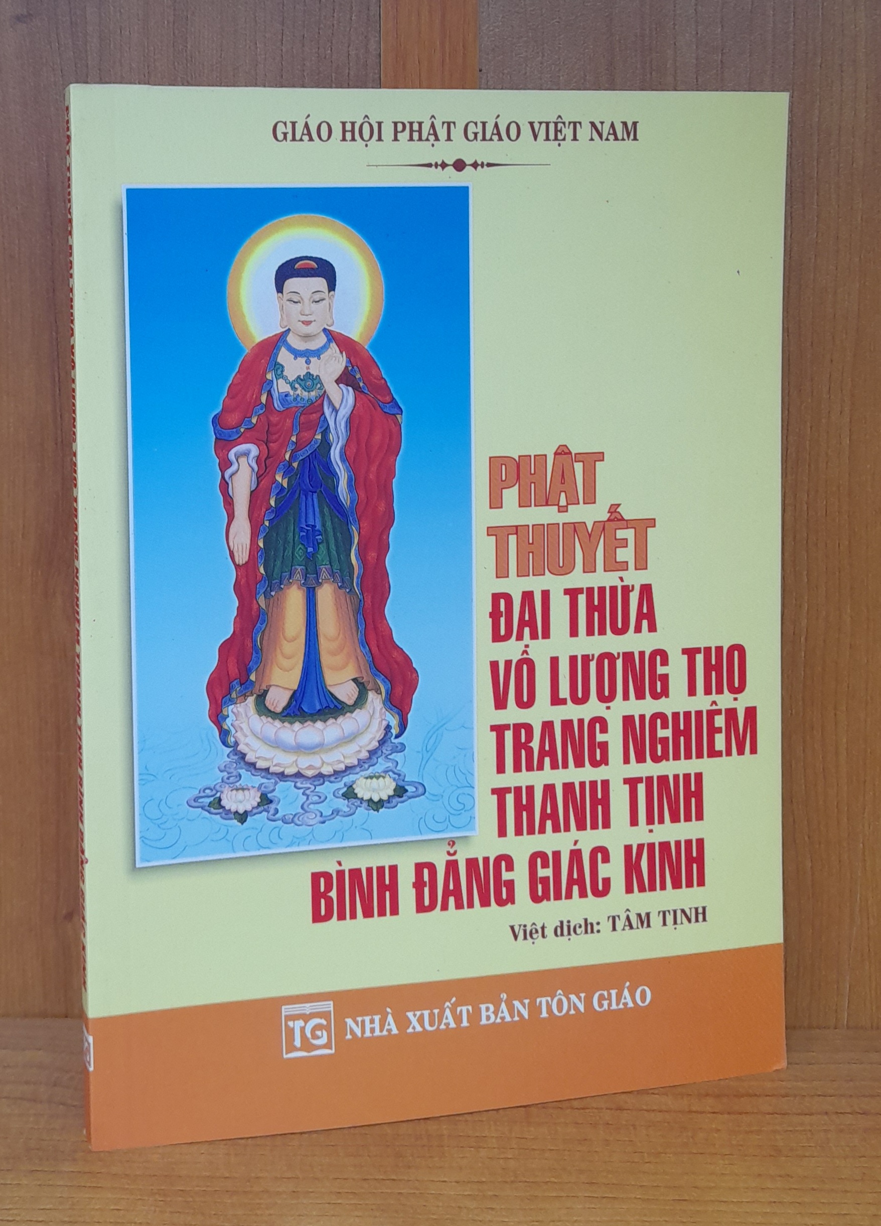 Phật Thuyết Đại Thừa Vô Lượng Thọ Trang Nghiêm Thanh Tịnh Bình Đẳng Giác Kinh (Bìa Mềm)