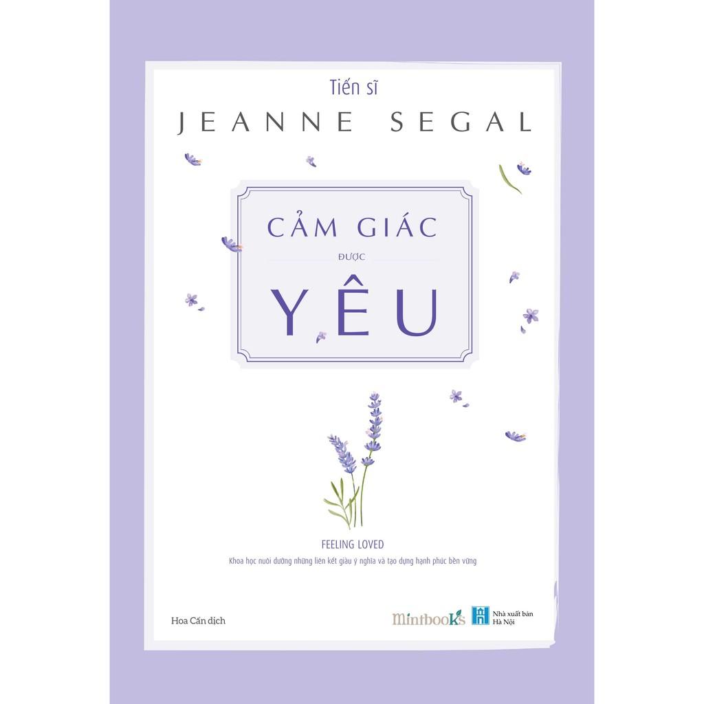 Sách - Cảm Giác Được Yêu (Jeanna Segal)(tặng kèm bookmark)