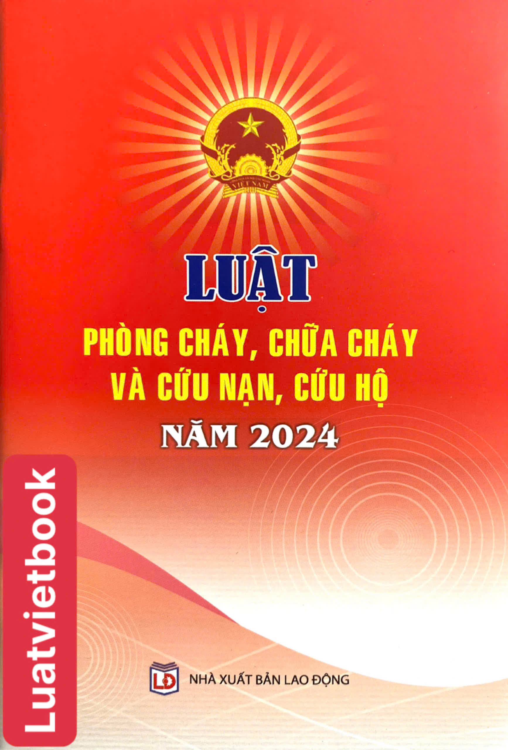 Luật Phòng Cháy, Chữa Cháy Và Cứu Nạn, Cứu Hộ Năm 2024