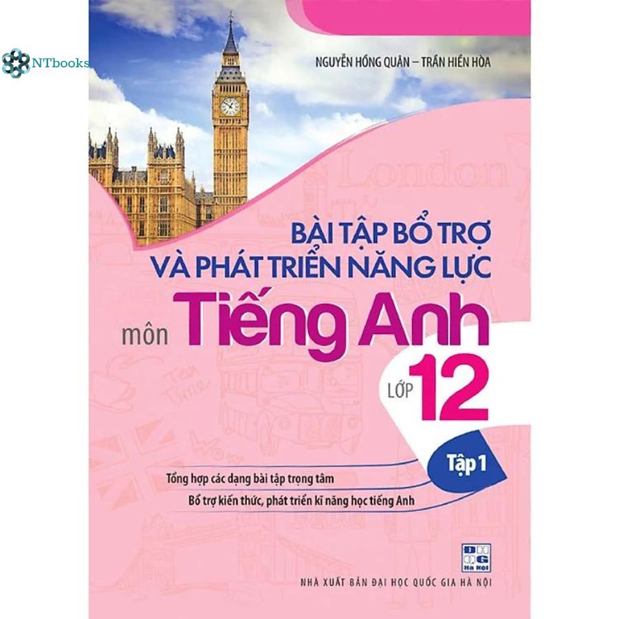 Combo Bài Tập Bổ Trợ Và Phát Triển Năng Lực Môn Tiếng Anh Lớp 12 Tập 1 + Tập 2